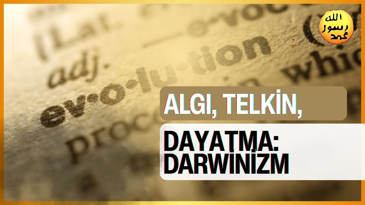 Algı, Telkin, Dayatma : Darwinizm