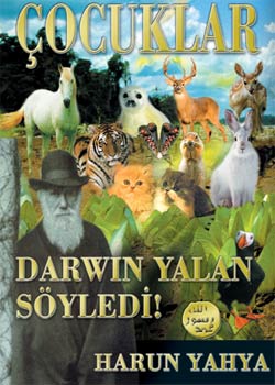 Çocuklar Darwin Yalan Söyledi